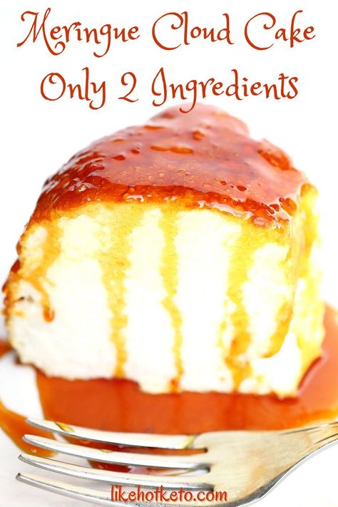 Slice of fluffy meringue cloud pudding generously topped with golden allulose caramel. Egg White Recipes Dessert, Caramel Meringue, 2 Ingredient Cakes, Super Easy Dessert, 2 Ingredient Desserts, Sugar Free Desserts Easy, Flan Dessert, 3 Ingredient Cakes, No Egg Desserts