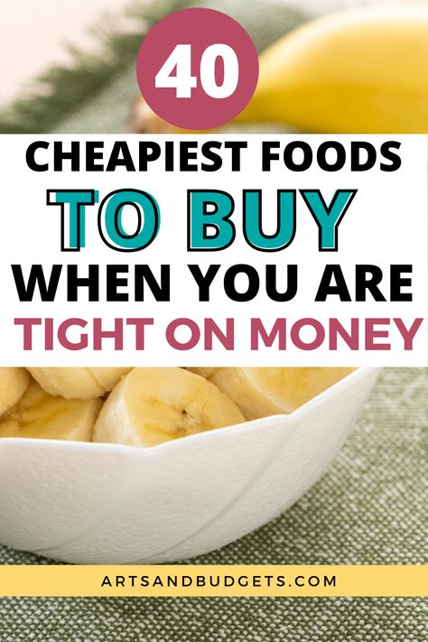 40 Best Foods To Buy When You Are Broke | cheapiest foods | grocery shopping | money saving tips | save money fast | foods to save money | cheap groceries | Groceries List, Cheap Healthy Dinners, Cheap Grocery List, Cheap Groceries, Budget Family Meals, Cheap Food, Cheap Easy Meals, Cheap Healthy, Dinner On A Budget