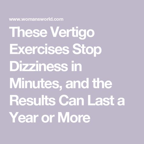 These Vertigo Exercises Stop Dizziness in Minutes, and the Results Can Last a Year or More Epley Maneuver, Vertigo Exercises, Vertigo Causes, Vertigo Relief, Vertigo Remedies, Swollen Belly, Feeling Dizzy, Blood Pressure Medications, Senior Health