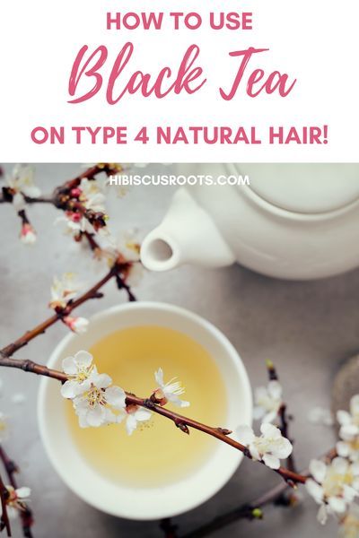 Black Tea For Hair, Black Tea Hair Rinse, Stop Hair Shedding, Black Tea Benefits, Homemade Tea Recipes, Type 4 Natural Hair, Benefits Of Tea, Hair Growth Foods, Sick Remedies