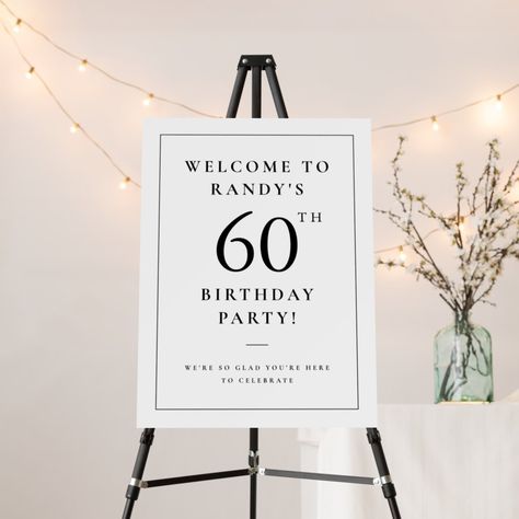 Welcome Easel, 60th Birthday Poster, 60th Birthday Party Invitations, 60 Birthday, Birthday Signs, 60th Birthday Party, Birthday Sign, Diy Signs, Diy Party Decorations