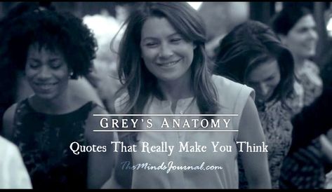 20 Grey's Anatomy Quotes That Really Make You Think Meredith Grey Quotes, Gray's Anatomy, Grey Quotes, Dark And Twisty, Derek Shepherd, Grey Anatomy Quotes, Cristina Yang, Grey's Anatomy Quotes, Anatomy Quote