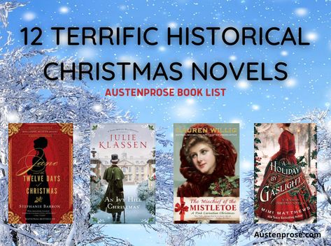 12 Terrific Historical Christmas Novels and Short Story Collections for Your Holiday Reading – Austenprose Christmas Historical Fiction Books, Classic Novels To Read, Christmas Novels, Christmas Reads, Tatted Snowflakes, Holiday Reading List, Christmas Novel, Historical Christmas, Holiday Reading