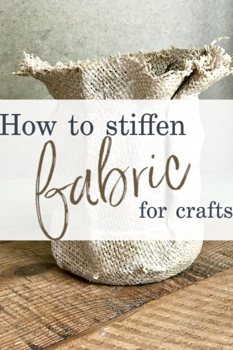 stiffened burlap vase with overlay How To Make Fabric Stiff, Wood And Fabric Crafts, Burlap Scrap Crafts, Mod Podge Fabric Crafts, Primitive Burlap Crafts, Fabric Stiffener Projects, Things To Make With Burlap Fabric, Diy Fabric Stiffener How To Make, Stiffening Fabric