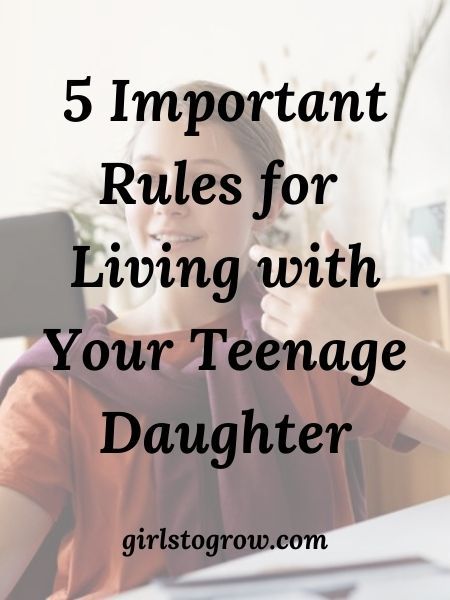 5 Important Rules for Living with Your Teenage Daughter - Girls To Grow Rules For Living, Daughters Boyfriend, Mothers And Daughters, Walk With God, Virtuous Woman, Parenting Help, Learning Time, Teenage Daughters, Parenting Teens