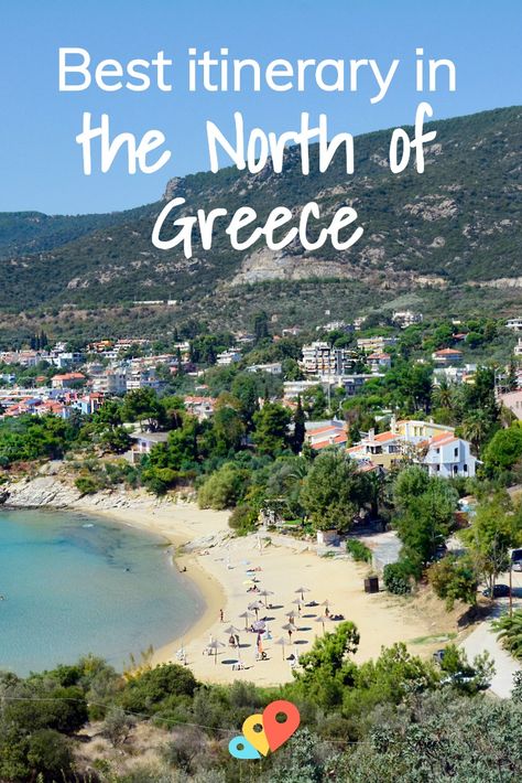 Your 3-day itinerary; Northern Greece (part 2) l itinari North Greece, Northern Greece, Europe 2024, Beautiful Cities, Most Beautiful Cities, Greece Travel, Adventure Awaits, Adventure Time, Greece