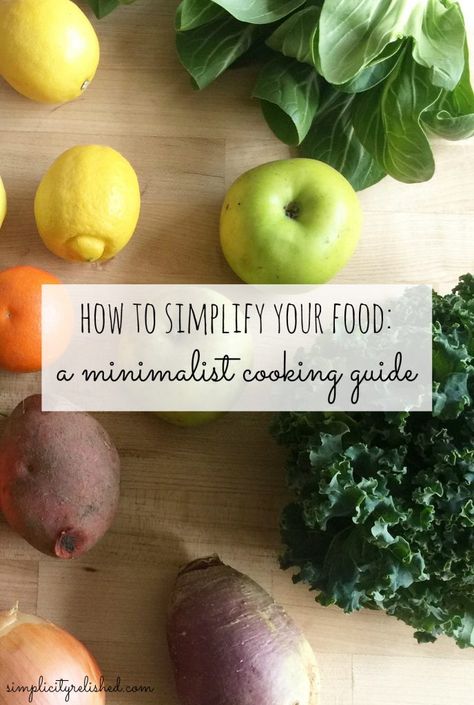 Healthy food should not be complicated. Here's how to cook at home with a minimalist mindset, including tips on where to get groceries and how to eat well at home. How to simplify your food: a minimalist cooking guide Minimalist Cooking, Plain Food, Minimalism Tips, Senior Meals, Simple Eating, How To Flirt, Cooking For A Group, How To Simplify, Food Mood