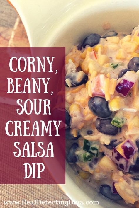 Corn Salsa Dip, Chicken Cream Of Mushroom, Sour Cream Dip Recipes, Creamy Salsa, Black Bean And Corn, Sour Cream Dip, Delicious Dips Recipes, Appetizers Easy Finger Food, Salsa Dip