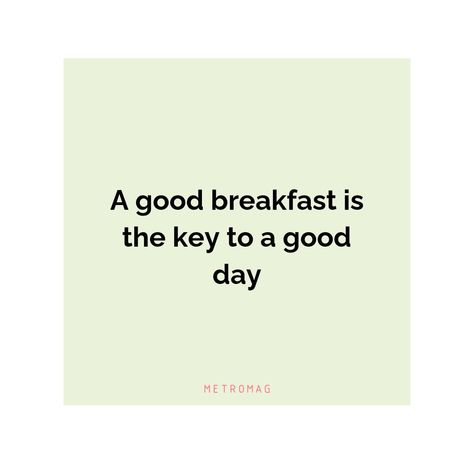 Breakfast Dates Quotes, Breakfast Funny Quotes, Breakfast Quotes Morning Food, Quotes About Breakfast, Start Your Day Quotes, Breakfast Quotes Morning, Egg Quotes, Yummy Food Quotes, Breakfast Quote