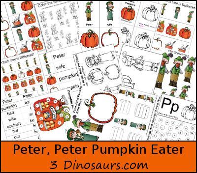 Free Peter, Peter Pumpkin Eater Pack - over pages of activities for ages 2 to 7 - 3Dinosaurs.com Peter Pumpkin Eater, Peter Peter Pumpkin Eater, Peter Pumpkin, 3 Dinosaurs, Pumpkin Eater, Pumpkin Activities, Pumpkin Printable, Halloween Preschool, Fall Preschool