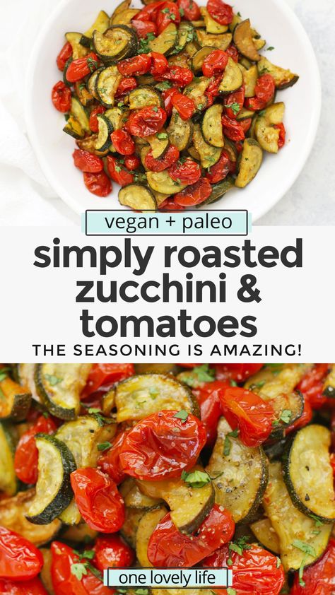 Roasted Vegetables Zucchini, Zucchini Roasted, Veggies Roasted, Tomato Side Dishes, Zucchini And Tomatoes, Roasted Vegetable Medley, Tomatoes Roasted, Paleo Vegetables, Zucchini Side Dishes