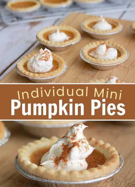 Mini Pumpkin Pies recipe. Individual portions of pumpkin pie that can also be frozen and used at a later time. Traditional and perfect - yet small-sized! #pumpkin #pumpkinpie #dessert Holiday Baking Thanksgiving, Pumpkin Tarts Recipe, Individual Pumpkin Pie, Traditional Pumpkin Pie Recipe, Mini Pumpkin Pies Recipe, Mini Tart Recipes, Pumpkin Tarts, Dessert Mini, Best Pumpkin Pie