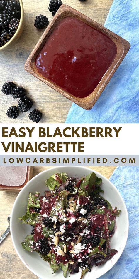 Blackberry Balsamic Vinaigrette, Fruit Vinaigrette Recipes, Blackberry Salad Dressing, Vinegrette Recipe, Vinegrette Dressing, Berry Vinaigrette, Blackberry Vinaigrette, Blackberry Salad, Keto Dips