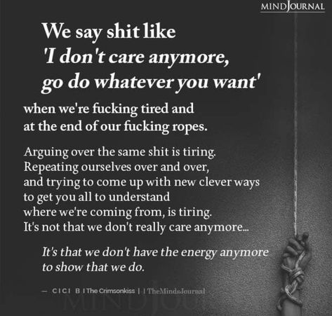 Tired Of Waiting For Him To Change, Why Care Quotes, Don't Want To Feel Quotes, Dont Know Who You Are Anymore Quotes, Cant Be Strong Anymore Quotes, Why Do I Keep Trying Quotes, Trying To Do The Right Thing Quotes, I Know Im A Lot Quotes, One Day I Wont Care Anymore Quotes