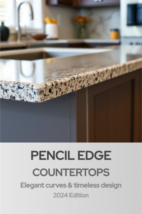 pencil edge countertop Pencil Edge Countertop, Granite Countertop Edges, 2024 Kitchen Trends, Kitchen Countertop Edges, Counter Top Edges, Granite Edges, Countertop Ideas, 2024 Kitchen, Edge Profile