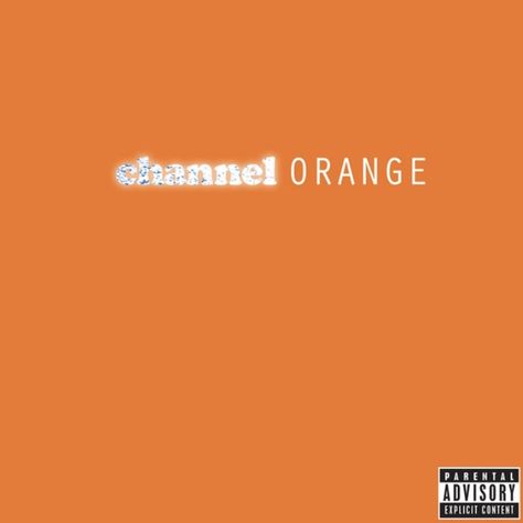 channel orange, frank ocean Frank Ocean Channel Orange, Frank Ocean Album, Rainbow Music, Channel Orange, Song Artists, Music Wall, Golden Girl, Music Covers, Parental Advisory Explicit Content