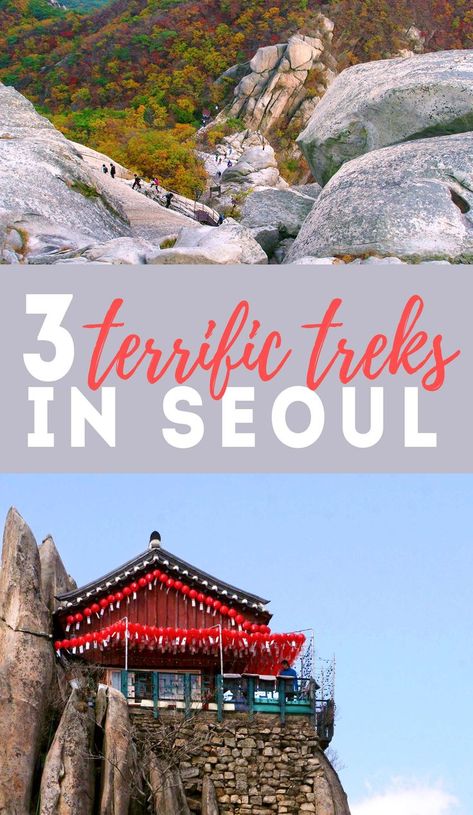 3 Terrific Treks // SEOUL Seoul Korea Travel, Asian Travel, Seoul Travel, Travel Things, South Korea Travel, The Big City, Okinawa Japan, Korea Travel, Travel South