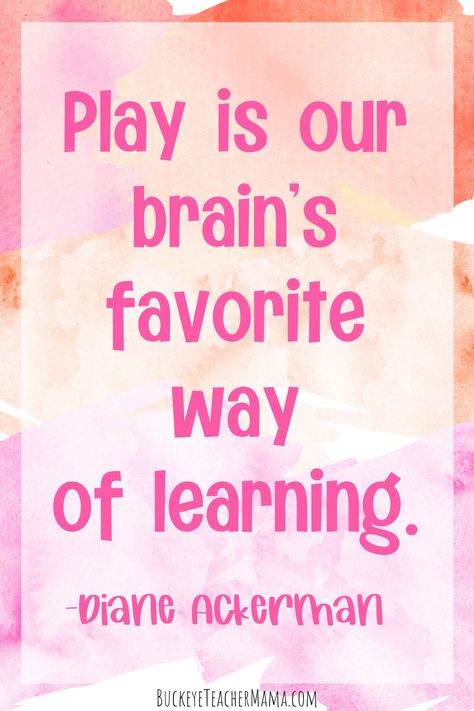 Learn Through Play Quotes, Play School Quotes, Play Based Learning Quotes, Inspirational Quotes For Preschoolers, Messy Play Quotes, Preschool Quotes Early Childhood, Learning Through Play Quotes, Sensory Play Quotes, Quotes For Preschool Kids