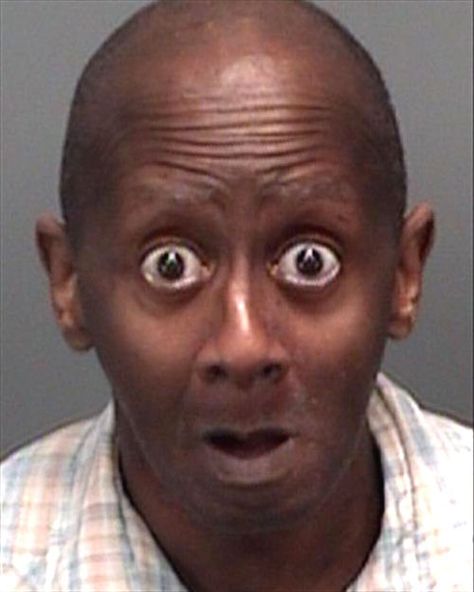 big eyes Funny Mugshots, Bad Mugshots, Worst Mugshot, Stupid Criminals, mug shots, bizarre, crazy, lol, best mugshots, what were you thinkin... Funny Man Pictures, Funny Mugshots, Funny Faces Pictures, Surprise Face, A 10 Warthog, Huge Eyes, Mug Shot, Funny Black People, Face Pictures