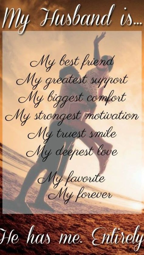 My Husband Is...                                                       … Best Husband Quotes, I Love My Hubby, Hubby Love, Life Quotes Love, Husband Quotes, Inspirational Quotes About Love, Love My Husband, Marriage Quotes, Best Husband