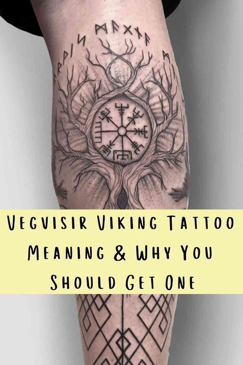 Vegvisir Tattoo Meaning, Viking Compass Tattoo Meaning, Viking Vegvisir Tattoo, Viking Compass Meaning, Nordic Compass Tattoo Design, Nordic Inspired Tattoos, Norwegian Compass Tattoo, Norse Pagan Tattoo For Men, Viking Memorial Tattoo