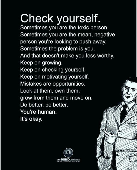 Always hard to hear our own flaws .. own it .. just do better each and every day!  Try looking in the mirror deeply! Mind Unleashed, Negative Person, Check Yourself, Manifest Money, How To Manifest, Note To Self, Good Advice, The Mind, Inspire Me