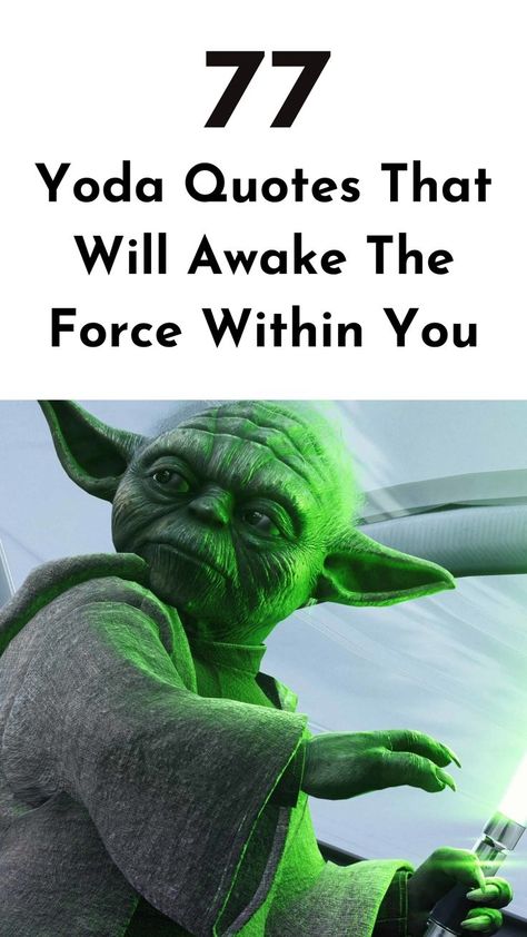 Get ready to awaken the force within you with these inspirational Yoda quotes and navigate life's journey with courage and wisdom. #yodaquotes #starwars #jediwisdom #inspiration Yoda Quotes Wisdom, Light Side Of The Force, Yoda Quotes, Quotes Wisdom, Light Side, Chase Your Dreams, Navigating Life, The Force, The Light