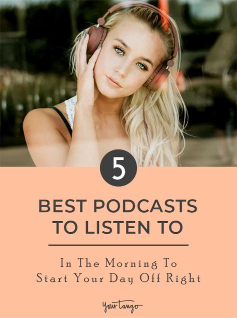 5 Best Podcasts To Listen To In The Morning That Are Both Inspiring And Informative | YourTango Podcast To Listen To In The Morning, Best Morning Podcasts, Podcasts To Listen To, Motivational Podcasts, Best Podcasts, Boss Motivation, Top Podcasts, Relationship Topics, Girl Boss Motivation