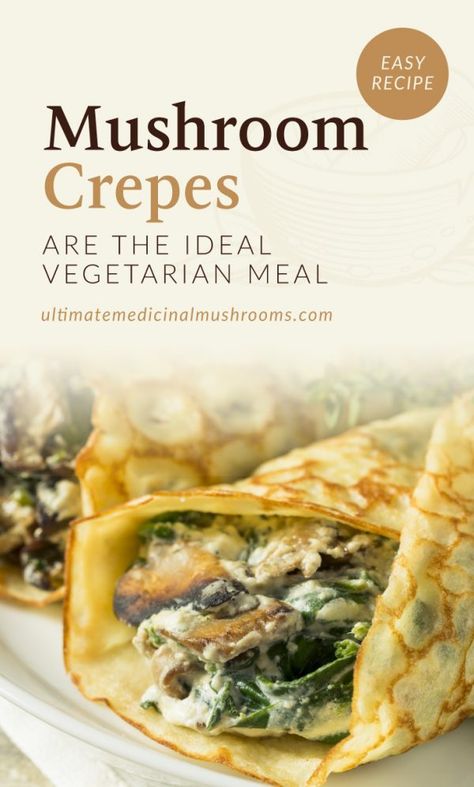 Savory Crepe Recipe, Healthy Mushroom Recipes, Crepes Easy, Mushroom Crepes, Dinner Crepes, Savory Crepe, Crepe Recipe Savory, Mushroom Crepe, Easy Crepe Recipe