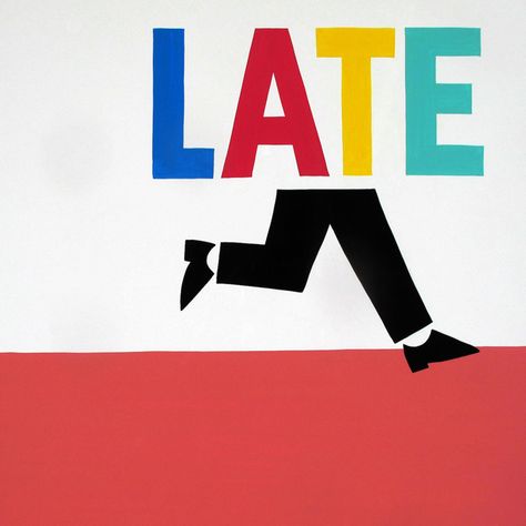 Running Late, A Clever Art Print by Steve Powers Reminds me of Saul Bass' style. Dream Word, Money Savers, Running Late, Dope Art, Morning Motivation, Clever Design, Arizona Logo, Andy Warhol, Graphic Design Illustration