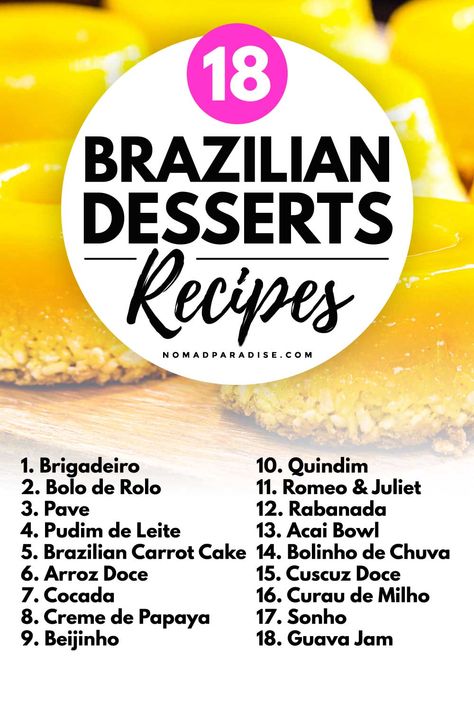 18 Most Popular Brazilian Desserts (with Recipes) You Should Try! Brazilian Recipes Dessert, International Food Day, Brazilian Dessert, Foreign Recipes, Papaya Cream, Brazilian Desserts, America Food, American Desserts, Foreign Food