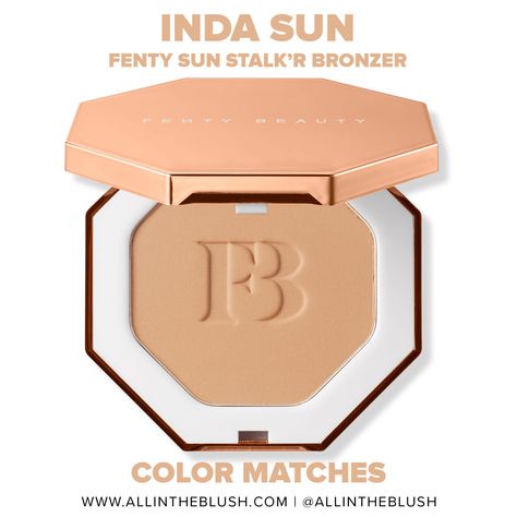 Fenty Beauty Inda Sun Sun Stalk'r Instant Warmth Bronzer Dupes - All In The Blush Bronzers For Dark Skin, Best Bronzer, Best Self Tanner, Makeup Pro, Self Tanners, Neutral Undertones, Lip Paint, Warm Undertone, Fenty Beauty