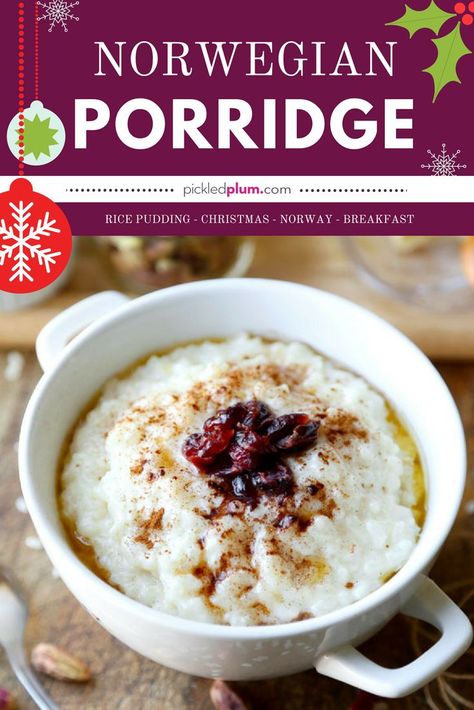 Norwegian Porridge - Christmas for breakfast is a big bowl of creamy rice pudding topped with dried cranberries, cinnamo and butter. A classic dish from Norway, risgrot is the ultimate comfort breakfast food! #ricepudding #porridge #christmasrecipe #break Norwegian Porridge, Comfort Breakfast, Norwegian Cuisine, Norwegian Heritage, Nordic Recipe, Creamy Rice Pudding, Norwegian Recipes, Gluten Free Easy, Gluten Free Ideas