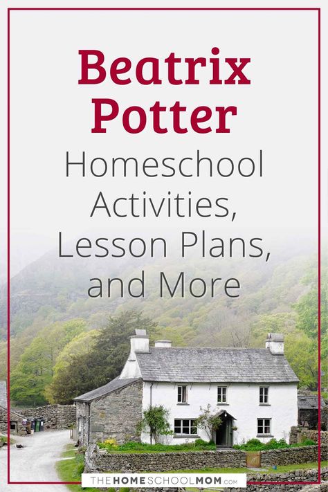 Beatrix Potter Homeschool, Living Books List, Beatrix Potter Characters, Beatrix Potter Illustrations, Life Science Activities, Beatrix Potter Books, Activities For All Ages, Homeschool Lesson Plans, Preschool Units