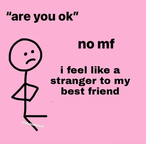 Are You Ok No Mf, Feeling Replaced, Friend Issues, Being Replaced, Really Deep Quotes, Facebook Memes, Fb Memes, Silly Me, Deep Thought Quotes