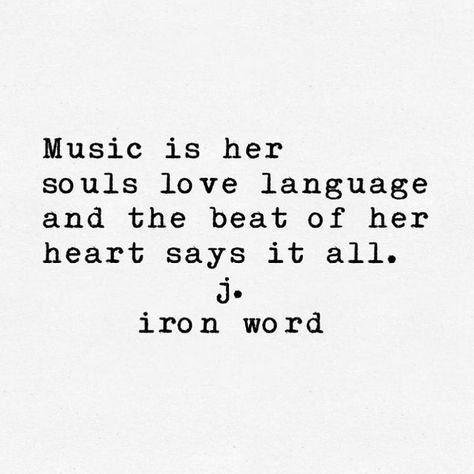 J Iron Word on Instagram: "Soul sounds" Sound Of Music Quotes, J Iron Word, Understanding Quotes, Soulmate Quotes, Literature Quotes, Love Language, Soul Quotes, Memories Quotes, Writing Quotes