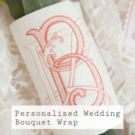 Wedding Bouquet Wrap, Bridal Bouquet Wrap, Wrap Gift, Wedding Branding, Gift Bouquet, Bouquet Wrap, Monogram Wedding, Custom Monogram, Wedding Bouquet