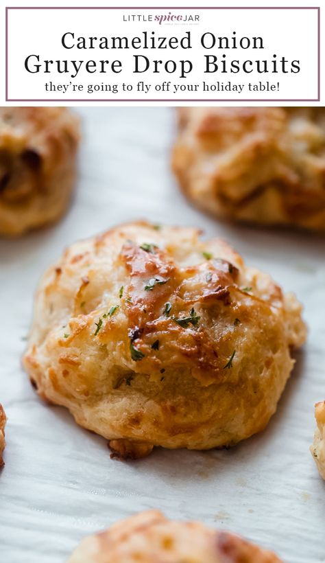 Caramelized Onion and Gruyere Drop Biscuits - cheesy gruyere biscuits with sweet balsamic caramelized onions running through the herby biscuits. So good you'll want to make them a holiday tradition! #dropbiscuits #cheesybiscuits #biscuitsrecipe #dropbiscuitrecipe #thanksgiving #thanksgivingrecipes | Littlespicejar.com Savory Bakery Items, Homeschool Snacks, Drop Biscuits Recipe, Christmas Buffet, Halloween 23, Thanksgiving 2024, Spilled Wine, Drop Biscuits, Savory Pastry