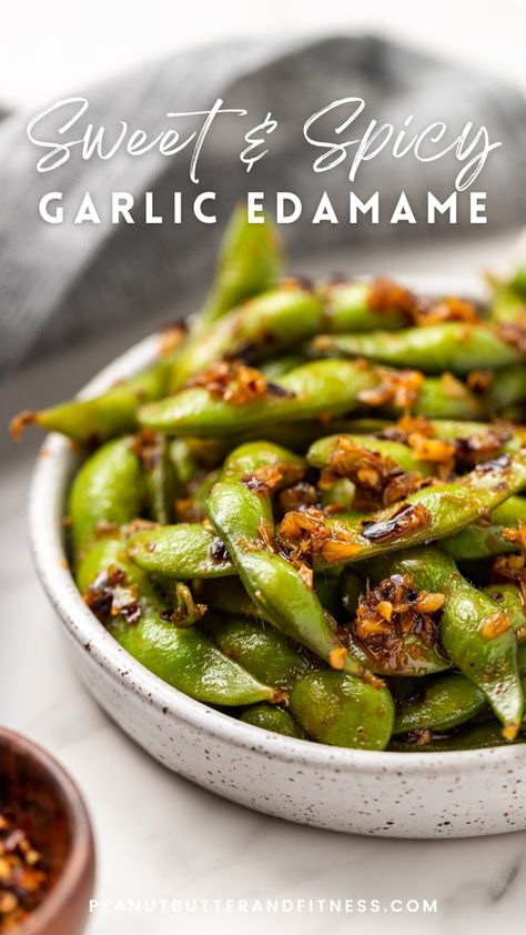 Sweet & Spicy Garlic Edamame Spicy Garlic Edamame, Edamame Recipes Spicy, Spicy Edamame, Edamame Recipes, Chili Flakes, Healthy Vegetarian, Edamame, Sesame Oil, High Protein Recipes