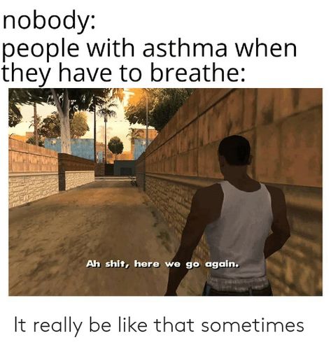 Asthma Humor, Under My Umbrella, Dysfunctional Family, No Rain, Top Memes, Funny Happy, San Andreas, Lionel Messi, Popular Memes