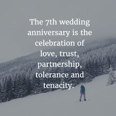 The 7th year of a relationship an important milestone in a couple's life. Here are some 7 year anniversary quotes to commemorate the achievement. 7 Year Anniversary Quotes, Anniversaries Quotes, 7 Year Wedding Anniversary, Year Anniversary Quotes, Anniversary Quotes For Couple, Marriage Anniversary Quotes, Happy Anniversary Quotes, Wedding Anniversary Quotes, 7 Year Anniversary