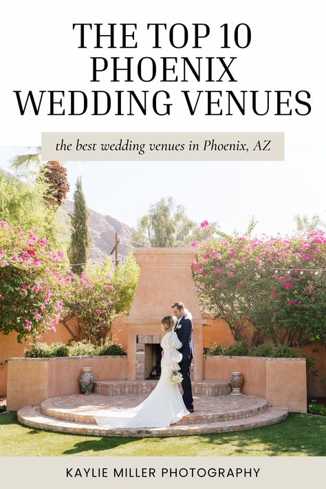 The Top 10 Phoenix Wedding Venues - kayliemillerphotography.com Az Wedding Venues, Phoenix Wedding Venues, Wedding Venues Sedona Az, Wedding Venue Arizona, Paseo Wedding Venue Arizona, Scottsdale Wedding Venues, Garden Chic Wedding, Palm Wedding, Arizona Wedding Venues