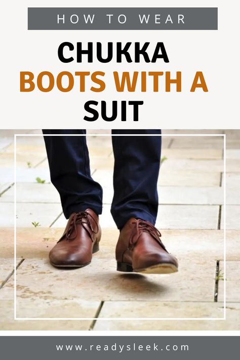 Chukka boots are a versatile and stylish option to wear with any outfit, but pairing them with a suit can be a whole different ballgame. Click here to learn the insider secrets on how to perfectly rock chukka boots with a suit and elevate your formal look to a whole new level of sophistication! Image From Deposit Photos #ChukkaBoots #Suit #style #boots Chukkas Men Outfit, Boots Formal Outfit, Chukka Boots Men Outfit, Chukka Boots Outfit, Black Chukka Boots, Brown Boots Outfit, Boots Men Outfit, Mens Chukkas, Chukka Boots Men