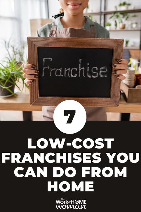 7 Low-Cost Franchises You Can Run From Home - Do you like the idea of owning a franchise, but you don’t have the cash that most require? No problem. We have some low-cost franchises that won’t break the bank! Start A Business From Home, Top Websites, Money Girl, Business Ownership, Legit Work From Home, Easy Ways To Make Money, Franchise Business, Work At Home Jobs, Business From Home