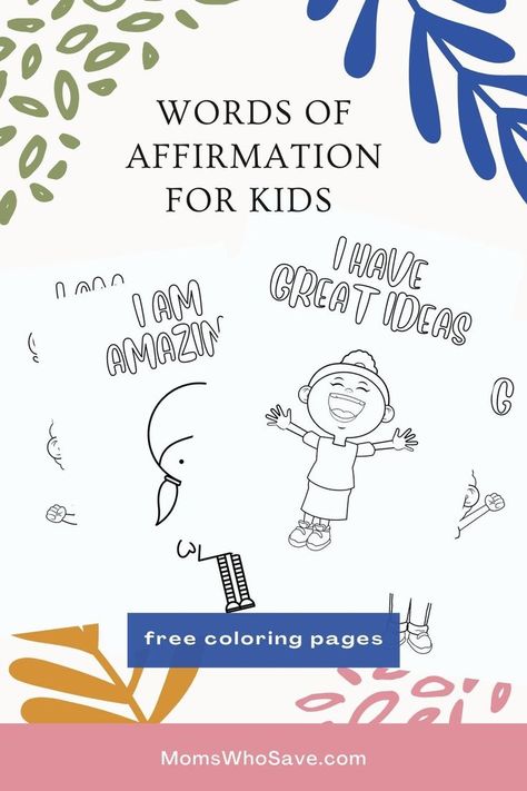 Free Words of Affirmation for Kids Coloring Pages Words Of Affirmation For Kids, Affirmation For Kids, Affirmation Coloring Pages, Kid Coloring Page, Kids Coloring Pages, Affirmations For Kids, Kid Friendly Trips, Educational Printables, Build Confidence