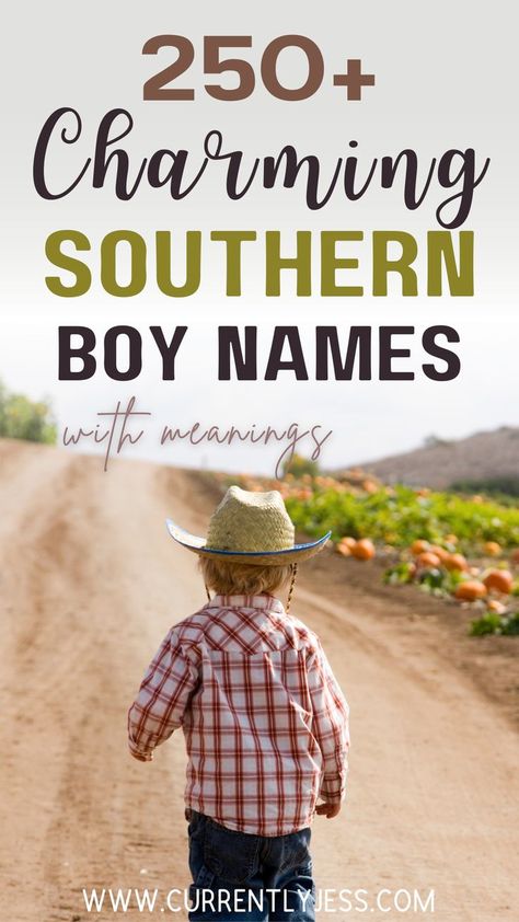 Southern baby names for boys pin image. Southern Baby Boy Names, Southern Boy Names, Preppy Names, Country Boy Names, Southern Names, Old Fashioned Baby Names, Strong Baby Names, Uncommon Baby Names, Unique Boy Names