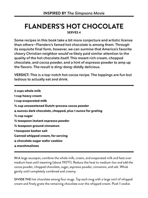 The Simpsons Hot Chocolate, Flanders Hot Chocolate, The Simpsons Recipes, Ned Flanders Hot Chocolate, Simpsons Recipes, Homemade Beverages, Ned Flanders, The Simpsons Movie, Hot Cocoa Recipe