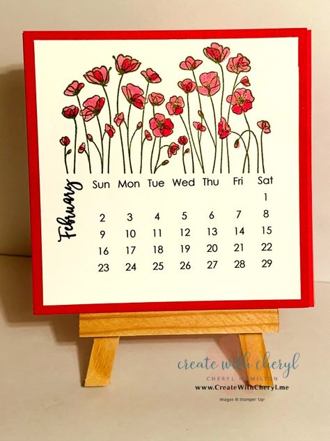 Painted Poppies Mini Calendar Hop - Create With Cheryl - Cheryl Hamilton Flowers And Chocolate, Easel Calendar, Painted Poppies, Calendar Craft, Unique Calendar, Cute Calendar, 2020 Calendar, Diy Calendar, Calendar Ideas