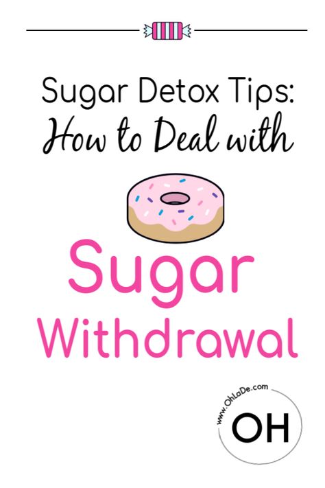 Sugar Detox Symptoms, Sugar Withdrawal, Sugar Detox Plan, Sugar Detox Recipes, Bad Carbohydrates, Sugar Detox Diet, Quit Sugar, Detox Tips, Detox Plan