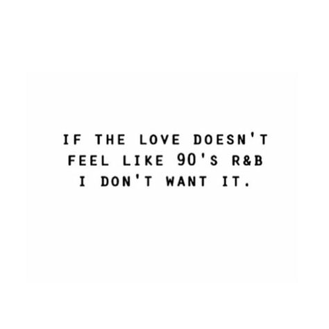 // via @loseittolust 90s Song Quotes, 90s Lyrics Quotes, Leo That 70s Show Quotes, Footloose Quotes 1984, 90s R&b Quotes, 90s Quotes, Ink Quotes, Love Song Quotes, Clever Quotes